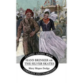 Hans Brinker: (or The Silver Skates) - Hardcover