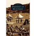 Presidio of Monterey - Hardcover