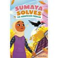 Sumaya Solves the Woodpecker Problem - Library Binding