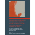 Theoretical Alternatives to the Psychiatric Model of Mental Disorder Labeling: Contemporary Frameworks, Taxonomies, and Models - Hardcover
