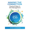 Making the Connection: Practical Steps in ESG Management - Paperback