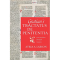 Gratian's Tractatus de penitentia: A New Latin Edition with English Translation - Paperback
