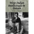 West Indian Intellectuals in Britain - Paperback