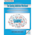 The Gaming Addiction Workbook - Paperback