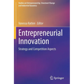 Entrepreneurial Innovation: Strategy and Competition Aspects - Paperback