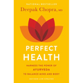 Perfect Health--Revised and Updated: The Complete Mind Body Guide - Paperback