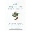 Overcome Addiction: 365 Inspirations For Recovery - Paperback