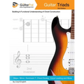 Guitar Triads: A Functional Understanding of Chord Construction - Paperback