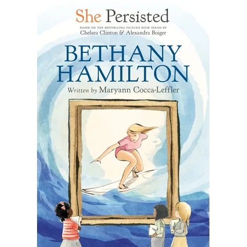 She Persisted: Bethany Hamilton - Hardcover