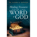 Healing Treasures from the Word of God: Scriptures and Commentary to Help You Receive Your Healing Miracle - Paperback