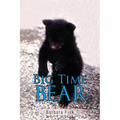 Big Time Bear - Paperback