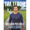 Mission Possible Goals Guide: A 40-Day Plan to Making Each Moment Count - Paperback