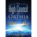 The High Council of Orthia - Hardcover