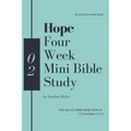Hope - Four Week Mini Bible Study - Paperback