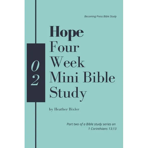 Hope - Four Week Mini Bible Study - Paperback
