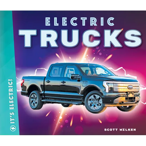 Electric Trucks - Library Binding