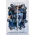 The Hope Weaver - Paperback