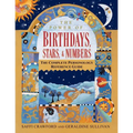 The Power of Birthdays, Stars & Numbers: The Complete Personology Reference Guide: An Astrology and Numerology Book - Paperback