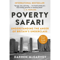Poverty Safari: Understanding the Anger of Britain's Underclass - Hardcover