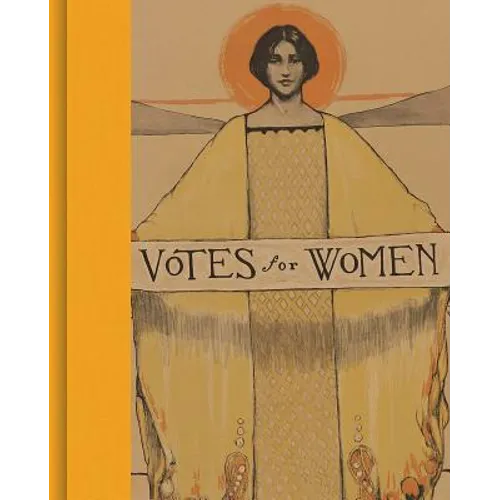 Votes for Women: A Portrait of Persistence - Hardcover