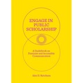 Engage in Public Scholarship: A Guidebook on Feminist and Accessible Communication - Paperback