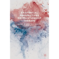 Existential Perspectives on Relationship Therapy - Paperback