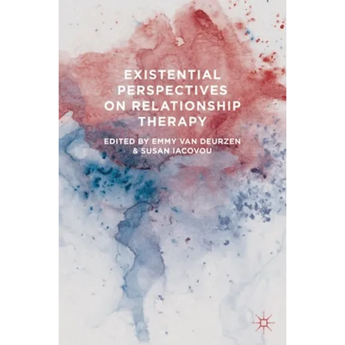 Existential Perspectives on Relationship Therapy - Paperback