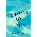 Reasons to Live: Stories by - Paperback