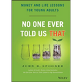 No One Ever Told Us That: Money and Life Lessons for Young Adults - Hardcover