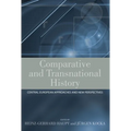 Comparative and Transnational History: Central European Approaches and New Perspectives - Paperback