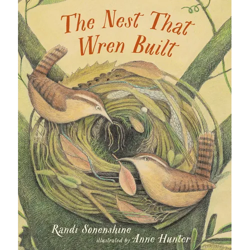The Nest That Wren Built - Hardcover