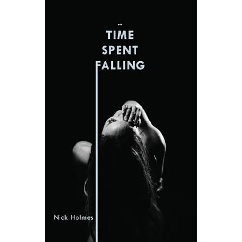 Time Spent Falling - Paperback