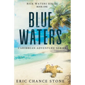 Blue Waters - Paperback