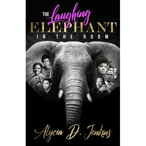The Laughing Elephant In The Room - Paperback