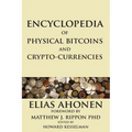 Encyclopedia of Physical Bitcoins and Crypto-Currencies - Paperback