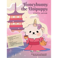 Honeybunny the Unipuppy Visits Japan - Hardcover