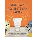 Sometimes Accidents Can Happen - Hardcover