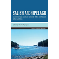Salish Archipelago: Environment and Society in the Islands Within and Adjacent to the Salish Sea - Hardcover
