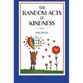 Our Random Acts of Kindness - Paperback