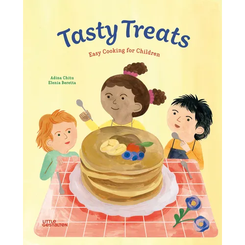 Tasty Treats: Easy Cooking for Children - Hardcover