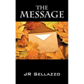 The Message - Paperback