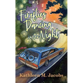 Fireflies Dancing in the Night - Paperback