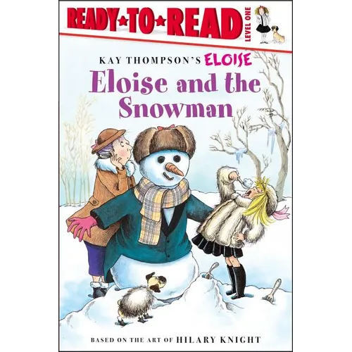 Eloise and the Snowman: Ready-To-Read Level 1 - Paperback