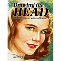 Drawing the Head: Four Classic Instructional Guides - Paperback