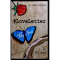 #Loveletter: My Best at My Worse - Paperback