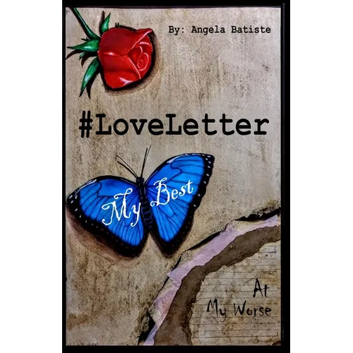 #Loveletter: My Best at My Worse - Paperback