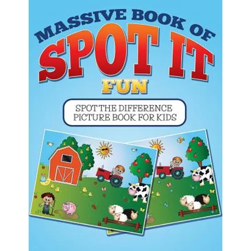 Massive Book Of Spot It fun: Spot The Difference Picture Book For Kids - Paperback
