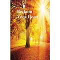 Reclaim Your Heart - Paperback