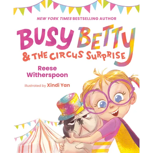 Busy Betty & the Circus Surprise - Hardcover