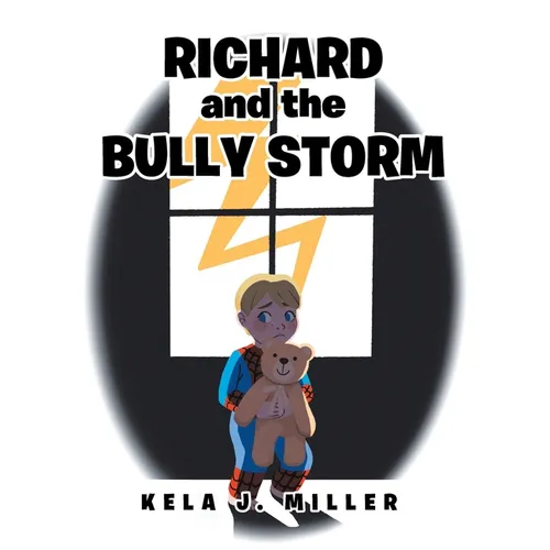 Richard and the Bully Storm - Paperback